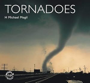 Seller image for Tornadoes (Worldlife Library) for sale by WeBuyBooks