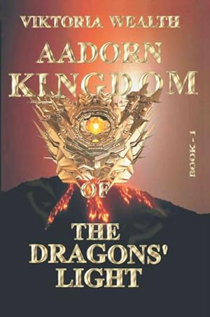 Seller image for Aadorn Kingdom of the Dragons' Light for sale by GreatBookPricesUK