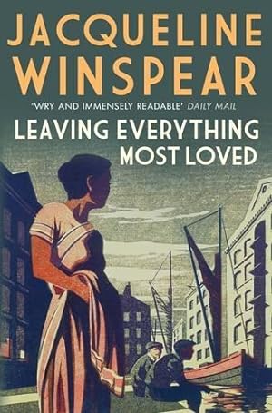 Seller image for Leaving Everything Most Loved (Maisie Dobbs): 10 for sale by WeBuyBooks