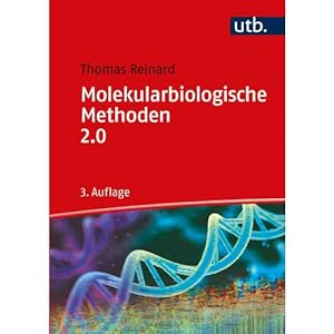 Seller image for Molekularbiologische Methoden 2.0 for sale by ISIA Media Verlag UG | Bukinist