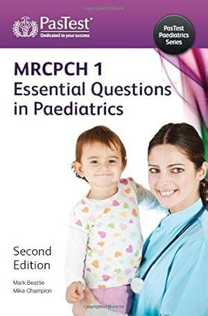 Seller image for MRCPCH 1: Essential Questions in Paediatrics for sale by WeBuyBooks