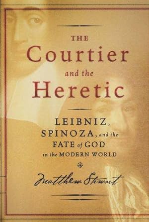 Immagine del venditore per The Courtier and the Heretic: Leibniz, Spinoza, and the Fate of God in the Modern World venduto da WeBuyBooks