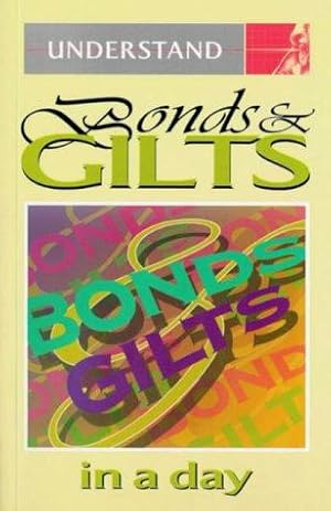 Bild des Verkufers fr Understand Bonds and Gilts in a Day (Understand in a day) zum Verkauf von WeBuyBooks