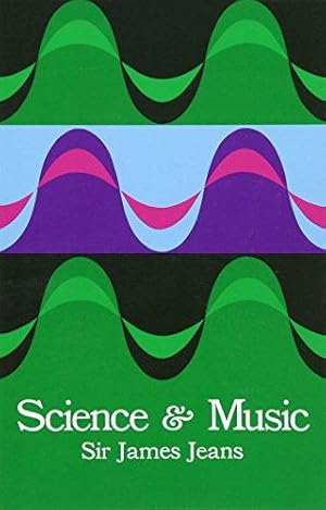 Bild des Verkufers fr Science and Music (Dover Books on Music: Acoustics) zum Verkauf von WeBuyBooks