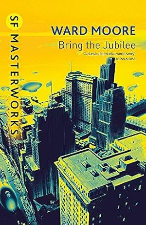 Imagen del vendedor de Bring the Jubilee (Millennium SF Masterworks S.) a la venta por WeBuyBooks