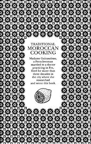 Seller image for Traditional Moroccan Cooking: Recipes from Fez for sale by WeBuyBooks