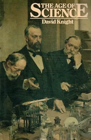 Bild des Verkufers fr The age of science. The scientific world-view in the nineteenth century zum Verkauf von Antiquariaat van Starkenburg