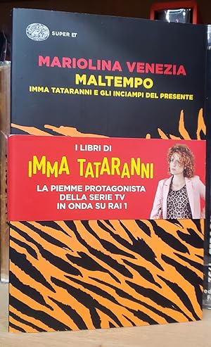 Bild des Verkufers fr Maltempo: Imma Tataranni e gli inciampi del presente zum Verkauf von Parigi Books, Vintage and Rare