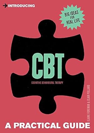 Imagen del vendedor de Introducing Cognitive Behavioural Therapy (CBT): A Practical Guide (Practical Guide Series) a la venta por WeBuyBooks