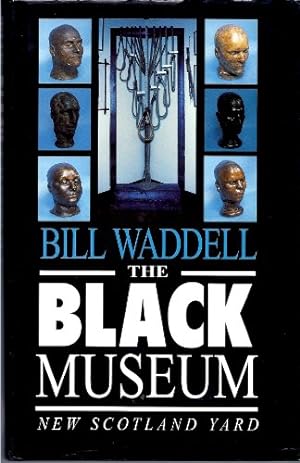 Bild des Verkufers fr Black Museum: New Scotland Yard zum Verkauf von WeBuyBooks