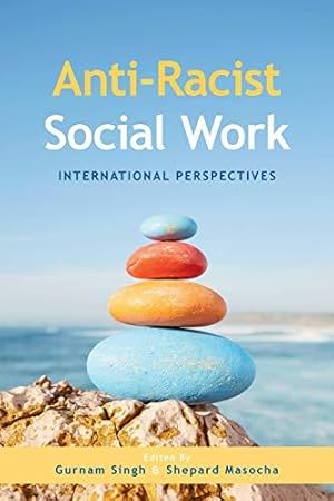 Bild des Verkufers fr Anti-Racist Social Work: International Perspectives zum Verkauf von WeBuyBooks