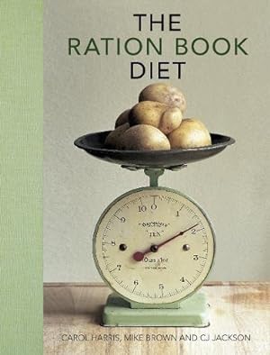 Bild des Verkufers fr The Ration Book Diet: Third Edition zum Verkauf von WeBuyBooks