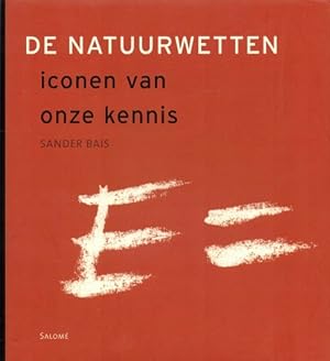 Seller image for De natuurwetten. Iconen van onze kennis. for sale by Antiquariaat van Starkenburg