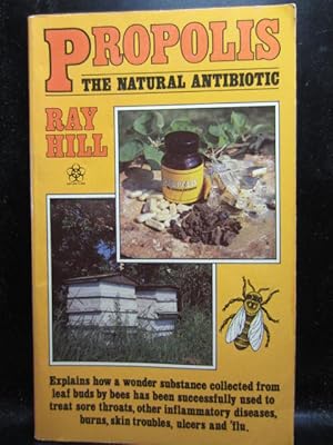 Imagen del vendedor de PROPOLIS: The natural antibiotic (Nature's way) a la venta por The Book Abyss