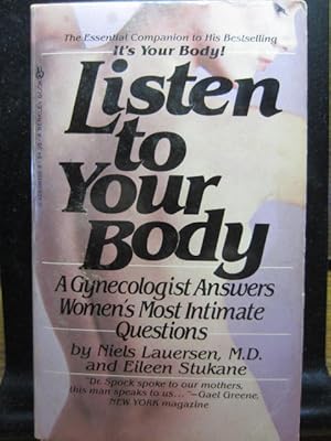 LISTEN TO YOUR BODY