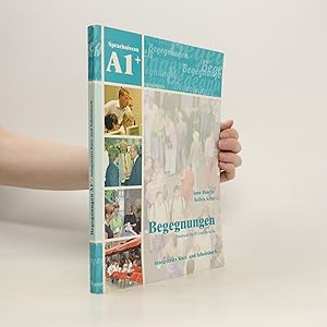 Seller image for Begegnungen : Integriertes Kurs- und Arbeitsbuch : Sprachniveau A1+ for sale by Bookbot