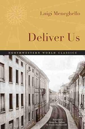 Bild des Verkufers fr Deliver Us (Northwestern World Classics) zum Verkauf von WeBuyBooks