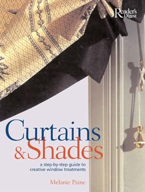 Seller image for Curtains And Shades: A Step-By-Step Guide To Creative Window Treatments (Practical Home Decorating) for sale by WeBuyBooks