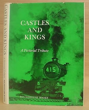 Castles And Kings - A Pictorial Tribute