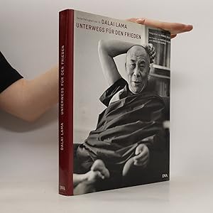 Seller image for Unterwegs fr den Frieden. Seine Heiligkeit der 14. Dalai Lama for sale by Bookbot