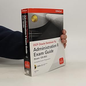 Imagen del vendedor de OCP Oracle database 11g: Administration II Exam Guide a la venta por Bookbot