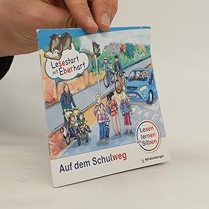 Imagen del vendedor de Lesestart mit Eberhart - Auf dem Schulweg+ a la venta por Bookbot