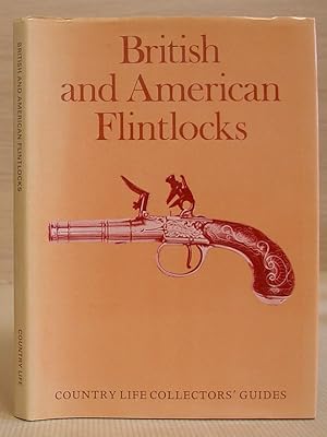 British And American Flintlocks