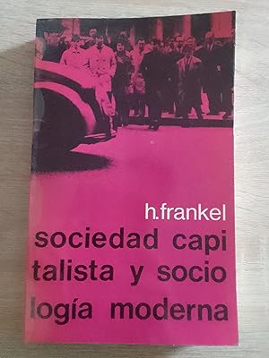 Sociedad capitalista y sociología moderna