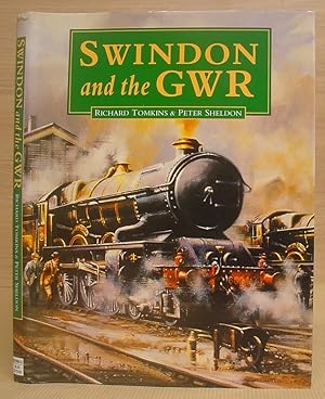 Swindon And The GWR