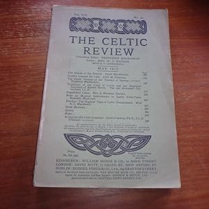 The Celtic Review, Published Quarterly - Volume VIII No.32 as issued. May 1913