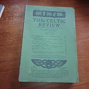 The Celtic Review, Published Quarterly - Volume IX No.36 as issued. April 1914