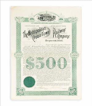Seller image for 1890 Metropolitan Cross-Town Railway Company $500 bond for sale by Ian Brabner, Rare Americana (ABAA)