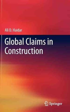 Imagen del vendedor de Global Claims in Construction a la venta por GreatBookPricesUK