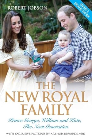 Seller image for New Royal Family : Prince George, William and Kate, the Next Generation for sale by GreatBookPricesUK