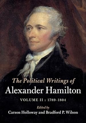 Imagen del vendedor de Political Writings of Alexander Hamilton : 1789-1804 a la venta por GreatBookPricesUK