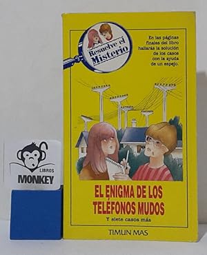 Imagen del vendedor de El enigma de los telfonos mudos y siete casos ms. Resuelve el Misterio a la venta por MONKEY LIBROS