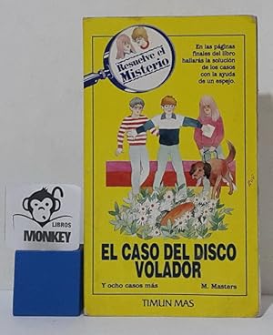 Imagen del vendedor de El caso del disco volador y ocho casos ms. Resuelve el Misterio a la venta por MONKEY LIBROS