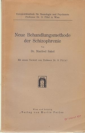 Seller image for Universittsklinik fr Neurologie und Psychiatrie Professor Dr O. Ptzl in Wien : Neue Behandlungsmethode der Schizophrenie. - envoi autographe de l'auteur COPY SIGNED BY THE AUTHOR for sale by LIBRAIRIE PIMLICO