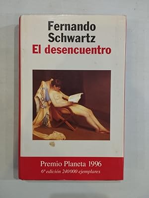 Seller image for El desencuentro for sale by Saturnlia Llibreria