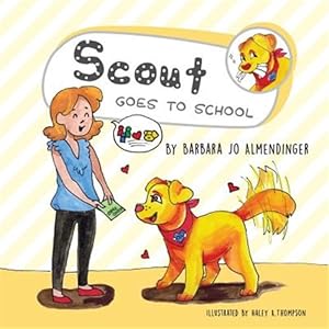 Seller image for Scout Goes to School for sale by GreatBookPricesUK