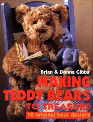 Image du vendeur pour Making Teddy Bears to Treasure mis en vente par WeBuyBooks