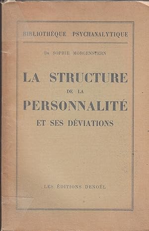 Bild des Verkufers fr La Structure De La Personnalit Et Ses Dviations COPY SIGNED zum Verkauf von LIBRAIRIE PIMLICO