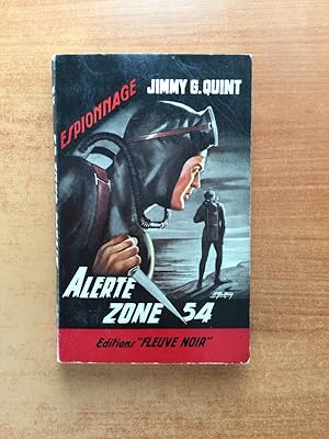 Seller image for FLEUVE NOIR ESPIONNAGE n 347 : Alerte zone 54 for sale by KEMOLA