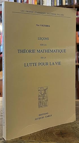 Bild des Verkufers fr Lecons sur la Theorie Mathematique de la Lutte Pour la Vie _ Cahiers Scientifiques zum Verkauf von San Francisco Book Company