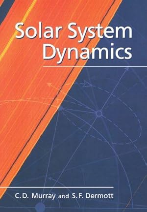 Imagen del vendedor de Solar System Dynamics a la venta por WeBuyBooks