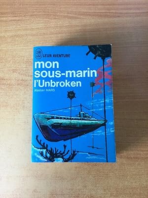 Seller image for MON SOUS-MARIN L'UNBROKEN for sale by KEMOLA