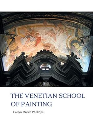 Image du vendeur pour The Venetian School of Painting: 138 (Painters Series) mis en vente par WeBuyBooks