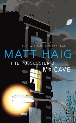 Seller image for The Possession of Mr Cave for sale by WeBuyBooks