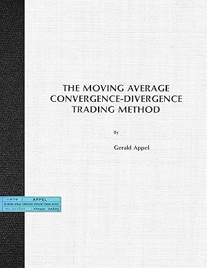 Seller image for The Moving Average Convergence-Divergence Trading Method for sale by Alanpuri Trading