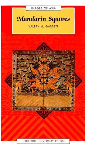 Seller image for Mandarin Squares: Mandarins and their Insignia (Images of Asia) for sale by WeBuyBooks
